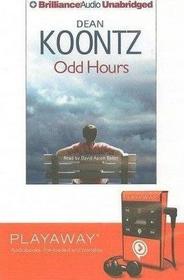 Odd Hours (Odd Thomas, Bk 4) (Digital Audio Player) (Unabridged)