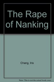 The Rape of Nanking