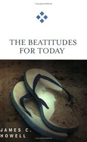 The Beatitudes for Today (For Today)