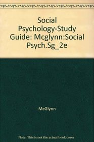Study Guide to Accompany Aronson/Wilson/Akert Social Psychology