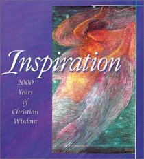 Inspiration: 2000 Years of Christian Wisdom