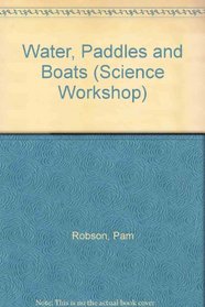 Water, Paddles and Boats (Science Workshop)