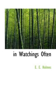 in Watchings Often