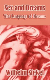 Sex and Dreams: The Language of Dreams