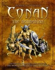 Conan the Barbarian - The Original, Unabridged Adventures of the World's Greatest Fantasy Hero