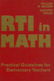 RTI in Math: Pratical Guidelines for Elementary Teachers