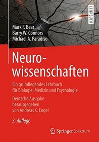 Neurowissenschaften: Ein grundlegendes Lehrbuch fr Biologie, Medizin und Psychologie (German Edition)