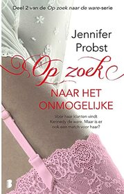 Op zoek naar de ware-serie 2 - Op zoek naar het onmogelijke (Op zoek naar de ware (2)) (Dutch Edition)