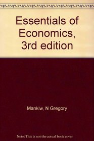 Essentials of Economics, 3rd edition