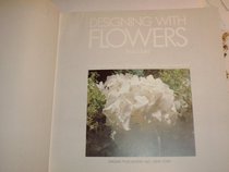 Designing with Flowers