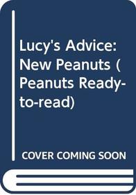 Lucy's Advice: New Peanuts (Peanuts Ready-to-Read)