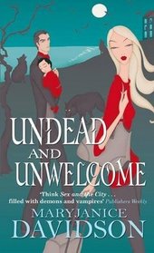 Undead and Unwelcome (Undead, Bk 8)