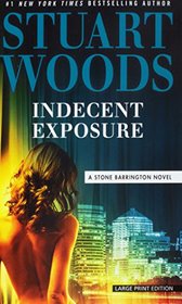 Indecent Exposure (A Stone Barrington Novel)