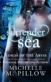Surrender to the Sea (Lords of the Abyss) (Volume 4)