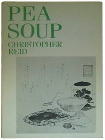 Pea Soup (Oxford Poets)