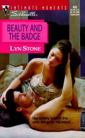 Beauty and the Badge (Silhouette Intimate Moments, 952)