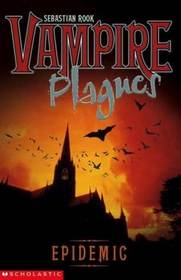 Epidemic (Vampire Plagues, Bk 5)