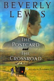 The Postcard / The Crossroad (Amish Country Crossroads, Bks 1 & 2)