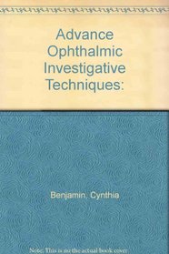 Basic Ophthalmic Investigative Techniques
