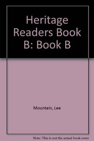 Heritage Readers Book B: Book B (Jamestown Heritage Reader)