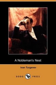 A Nobleman's Nest (Dodo Press)