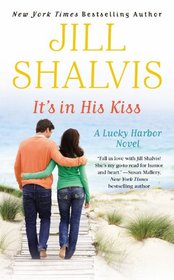 It's in His Kiss (Lucky Harbor, Bk 10)
