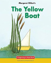 The Yellow Boat (Beginning-to-read: 21st Century Edition Easy Stories)