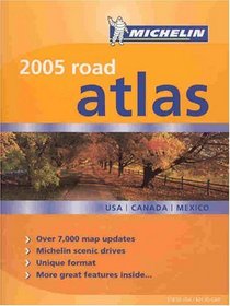 Michelin 2005 Road Atlas USA/Canada/Mexico