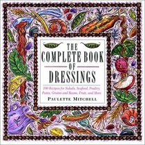 The Complete Book of Dressings
