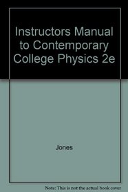 Instructors Manual to Contemporary College Physics 2e