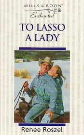 To Lasso a Lady