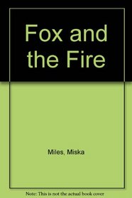 Fox and the Fire
