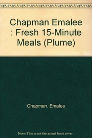 Fresh 15-Minute Meals