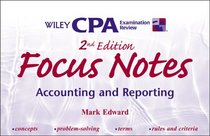 Wiley CPA Examination Review Focus Notes, Accounting and Reporting, 2nd Edition