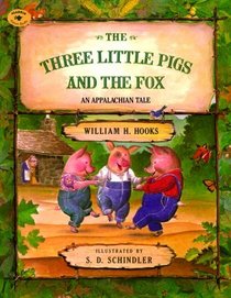 The Three Little Pigs and the Fox: An Appalachian Tale (Aladdin Picture Books)