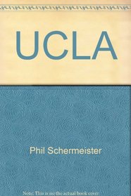 UCLA: A pictorial treasury