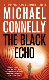 The Black Echo (Harry Bosch, Bk 1)