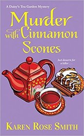 Murder with Cinnamon Scones (Daisy's Tea Garden, Bk 2)