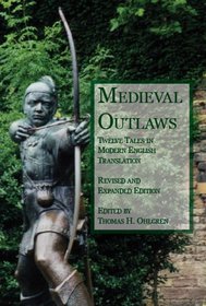 Medieval Outlaws: Twelve Tales in Modern English Translation