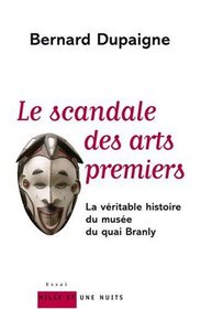 SCANDALE DES ARTS PREMIERS (LE)