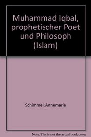 Muhammad Iqbal, prophetischer Poet und Philosoph (Diederichs gelbe Reihe) (German Edition)
