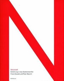 Netzstadt: Einfhrung in das Stadtentwerfen (German Edition)