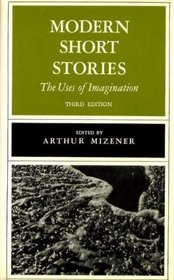 Modern short stories;: The uses of imagination