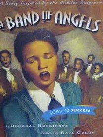 A band of angels: A story inspired by the Jubilee Singers