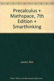 Precalculus + Mathspace, 7th Edition + Smarthinking