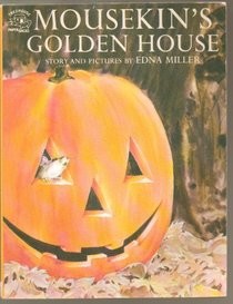 Mousekin's Golden House