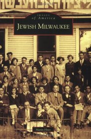 Jewish Milwaukee   (WI)  (Images of America)