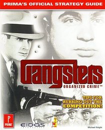 Gangsters: Organized Crime: Prima's Official Strategy Guide