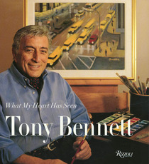 Tony Bennett : What My Heart Has Seen