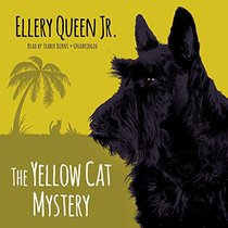 The Yellow Cat Mystery (Ellery Queen, Jr. Mysteries)